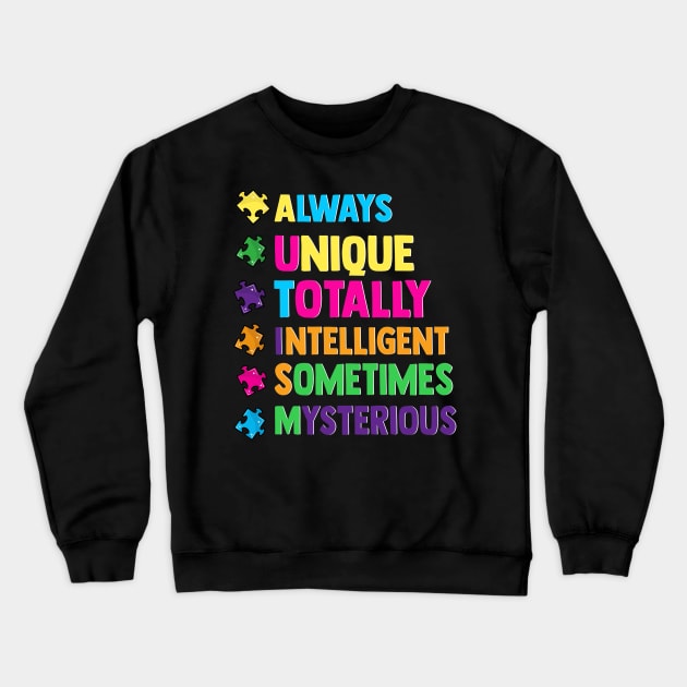 Cute Always Unique Awesome Autism Awareness Month Crewneck Sweatshirt by theperfectpresents